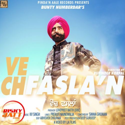 Vech Fasla'n Bunty Numberdar Mp3 Song Download