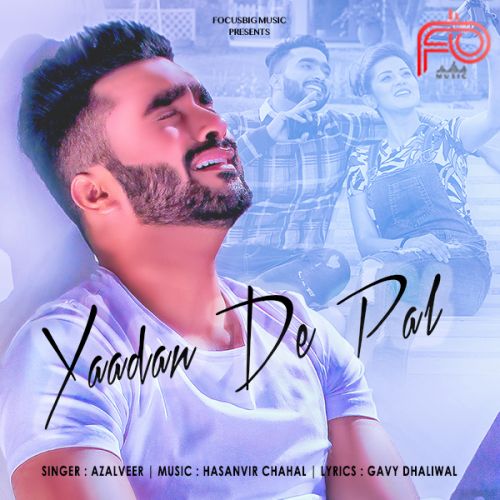 Yaadan De Pal Azalveer Mp3 Song Download