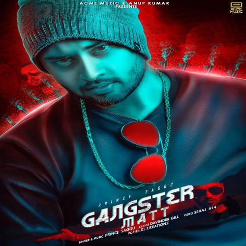 Gangster Matt Prince Saggu Mp3 Song Download