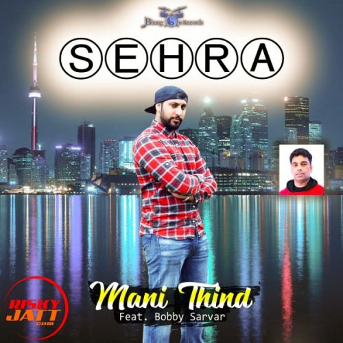 Sehra Bobby Sarvar Mp3 Song Download