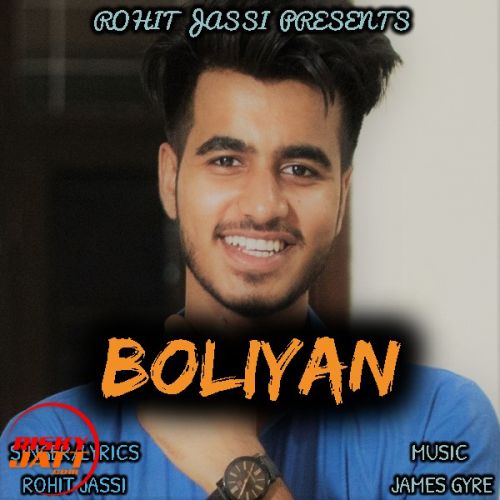 Boliyan Rohit Jassi Mp3 Song Download