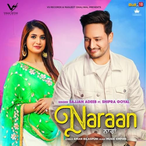 Naraan Sajjan Adeeb, Shipra Goyal Mp3 Song Download