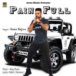 Painfull Sonu Bajwa Mp3 Song Download