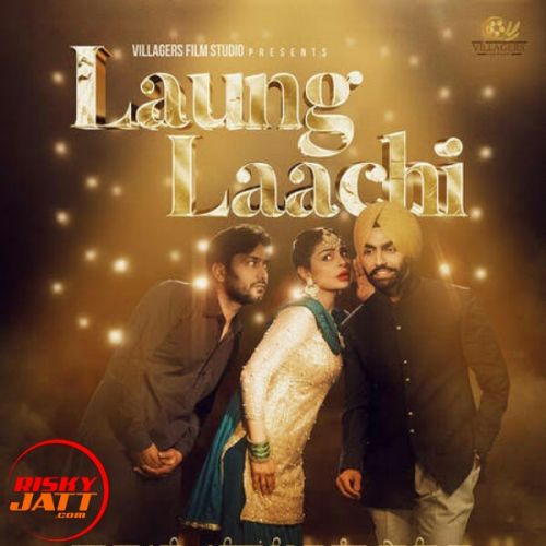 Laung Laachi ( New Version) Pindu Karamgarh Mp3 Song Download