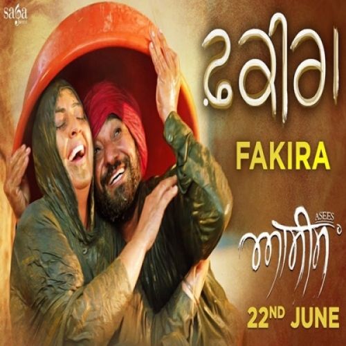 Fakira (Asees) Lakhwinder Wadali Mp3 Song Download