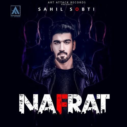 Nafrat Sahil Sobti Mp3 Song Download