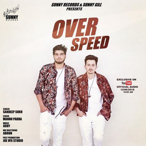 Over Speed Sandeep Sukh Mp3 Song Download