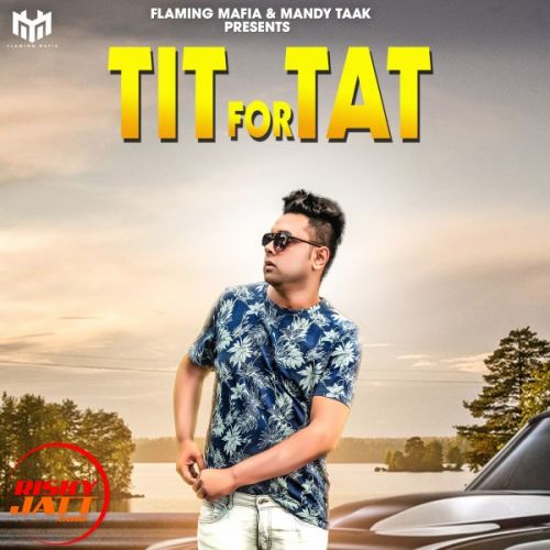 Tit For Tat Inder Mallupota Mp3 Song Download