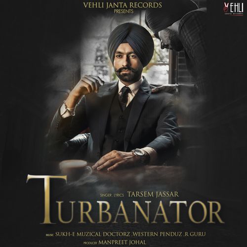 Turbanator By Tarsem Jassar full album mp3 songs