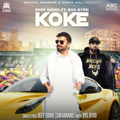 Koke Deep Sidhu, Byg Byrd Mp3 Song Download