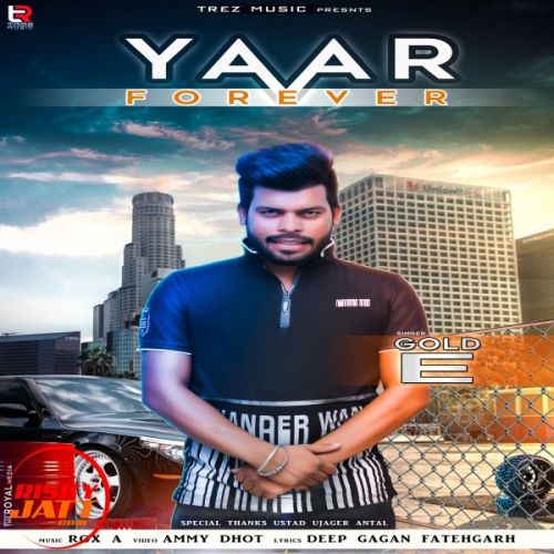 Yaar Forever Gold E Mp3 Song Download