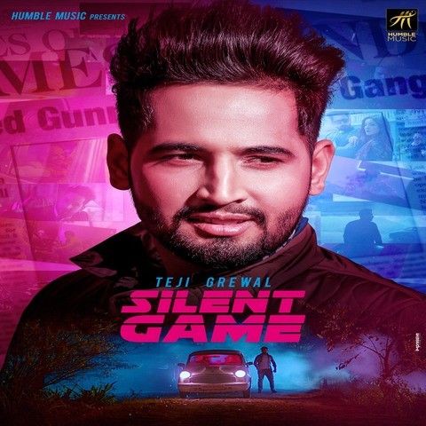 Silent Game Teji Grewal Mp3 Song Download