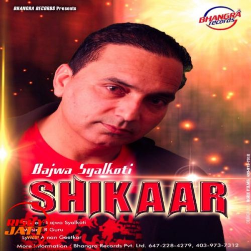 Shikaar Bajwa Syalkoti Mp3 Song Download