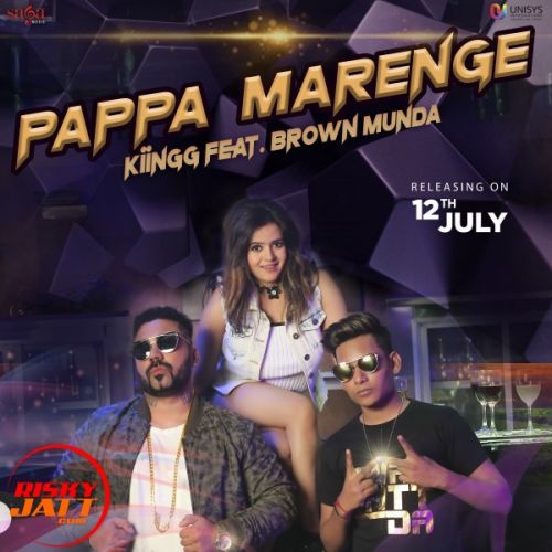 Papa Marenge Kiingg, Brown Munda, Shristi Mp3 Song Download