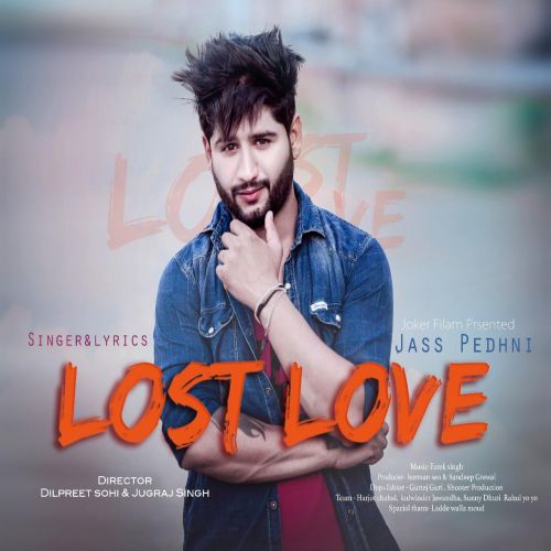 Lost Love Jass Pedhni Mp3 Song Download