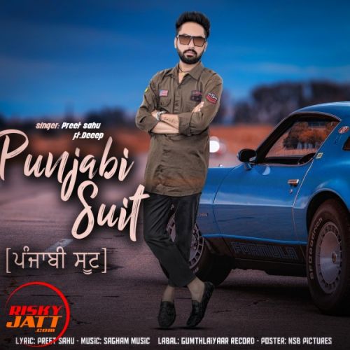 Punjabi Suit Preet Sahu Mp3 Song Download