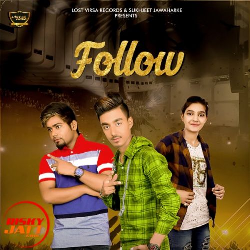 Follow Yash, Navjot Kaur Mp3 Song Download