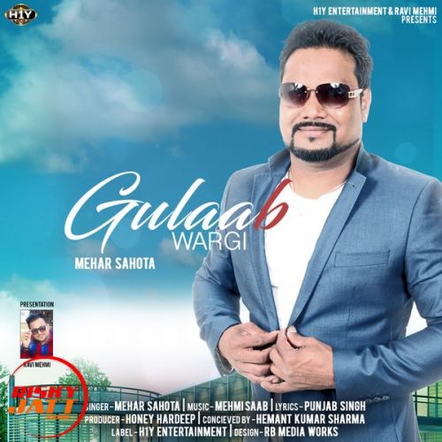 Gulaab Wargi Mehar Sahota Mp3 Song Download