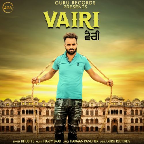 Vairi Khush E Mp3 Song Download