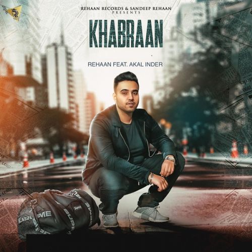 Khabraan Akal Inder Mp3 Song Download