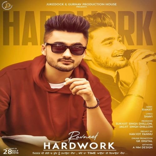 Hardwork Ravneet Mp3 Song Download