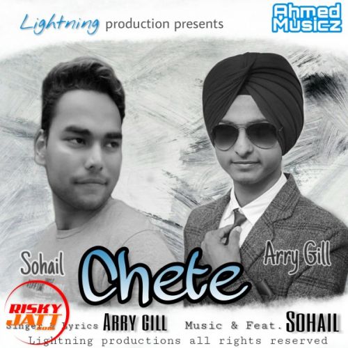 Chete Arry Gill, Sohail Mp3 Song Download