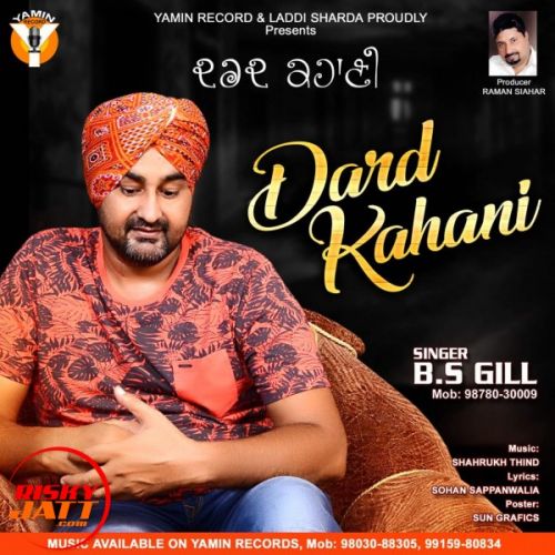 Dard Kahani B S Gill Mp3 Song Download