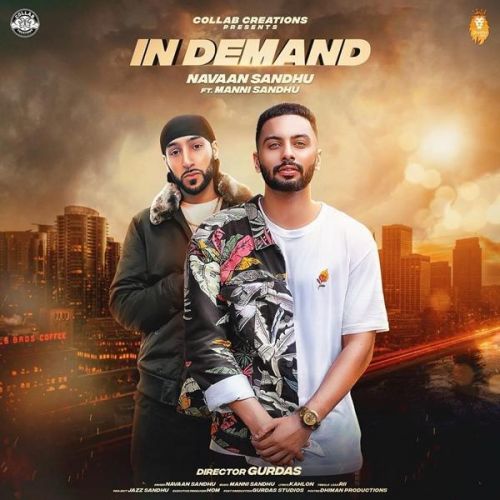 In Demand Navaan Sandhu, Manni Sandhu Mp3 Song Download