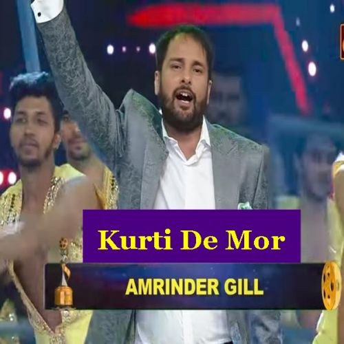 Kurti De Mor Amrinder Gill Mp3 Song Download