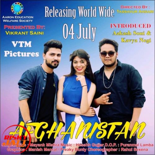 Afghanistan Myank Mishra Mp3 Song Download