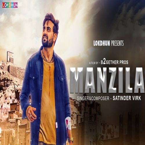 Manzilan Satinder Virk Mp3 Song Download