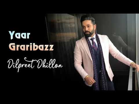 Yaar Grari Baaz Dilpreet Dhillon Mp3 Song Download