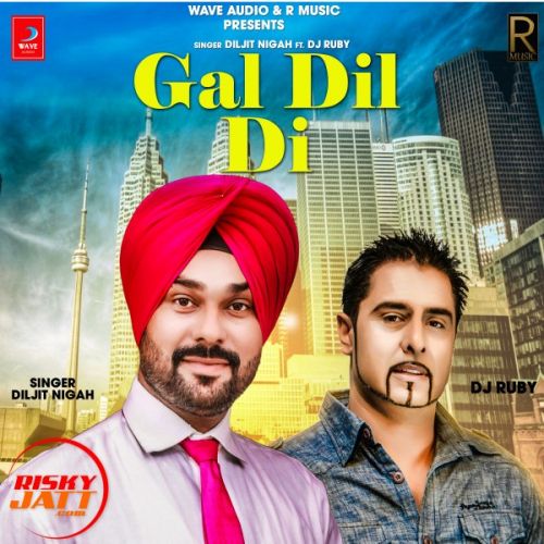 Gal Dil Di Diljit Nigah Mp3 Song Download