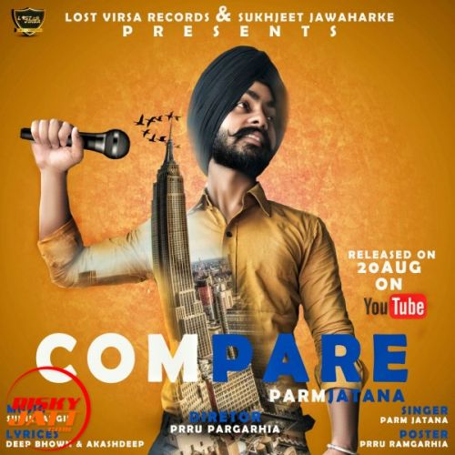 Compare Parm Jatana Mp3 Song Download