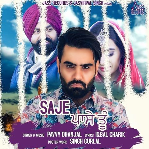 Saje Pase Tu Pavvy Dhanjal Mp3 Song Download