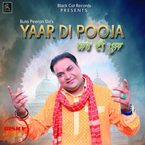 Yaar Di pooja Buta Peeran Da Mp3 Song Download