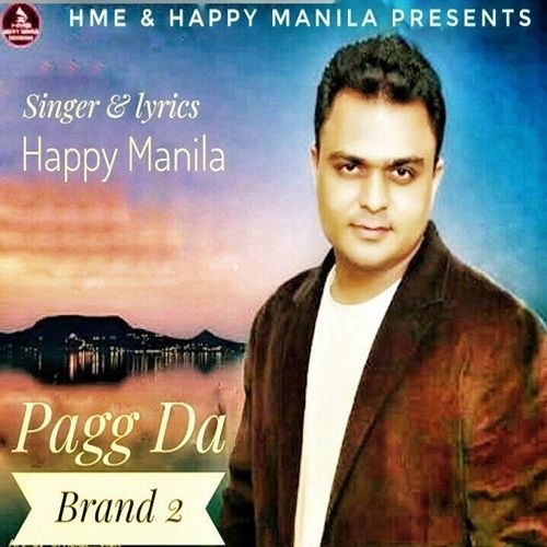 Pagg Da Brand 2 Happy Manila Mp3 Song Download