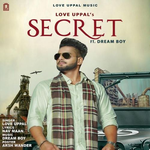 Secret Love Uppal Mp3 Song Download