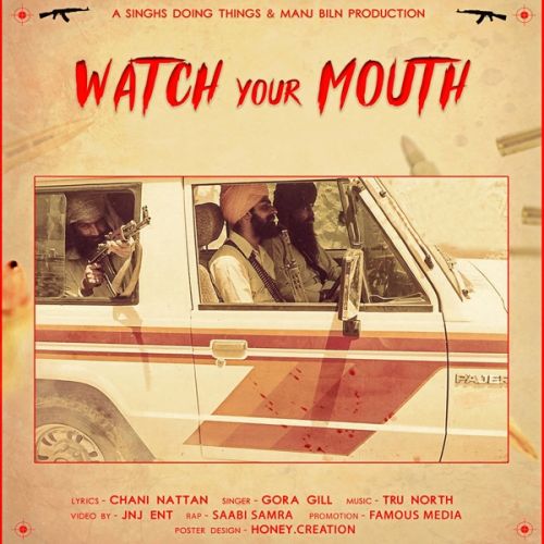 Watch Your Mouth Gora Gill, Chani Nattan Mp3 Song Download