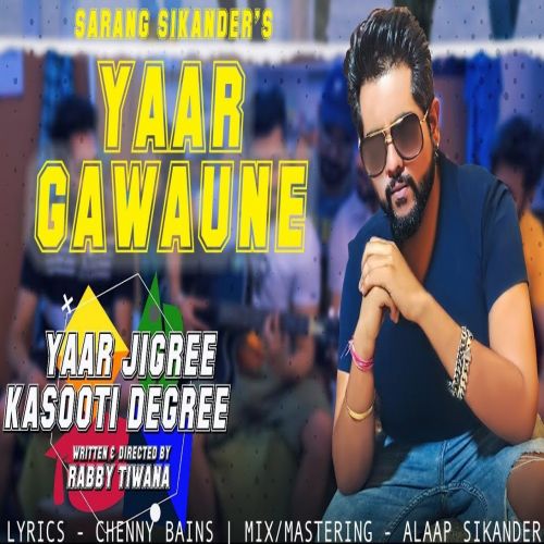 Yaar Gawaune Sarang Sikander Mp3 Song Download