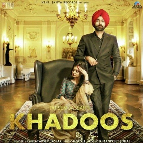 Khadoos Tarsem Jassar Mp3 Song Download