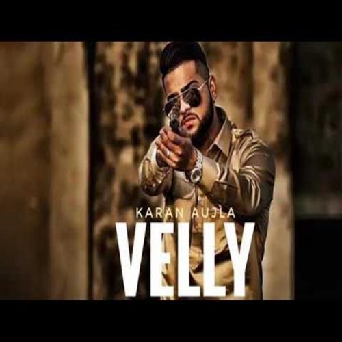 Velly Karan Aujla Mp3 Song Download