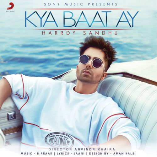 Kya Baat Ay Harrdy Sandhu Mp3 Song Download