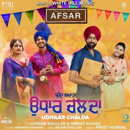 Udhaar Chalda (Afsar) Gurnam Bhullar, Nimrat Khaira Mp3 Song Download