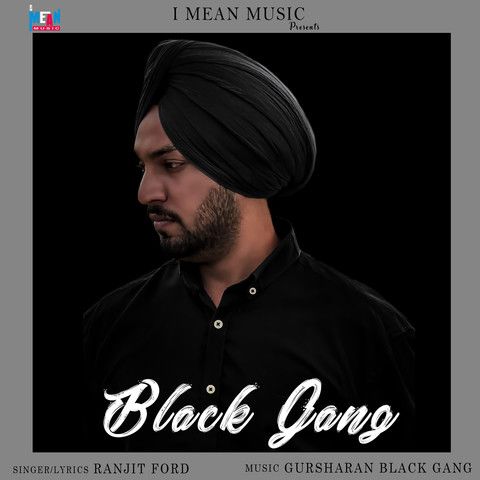 Black Gang Ranjit Ford Mp3 Song Download