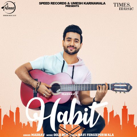 Habit Madhav Mp3 Song Download