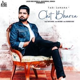 Chit Bharea Tari Sanana Mp3 Song Download