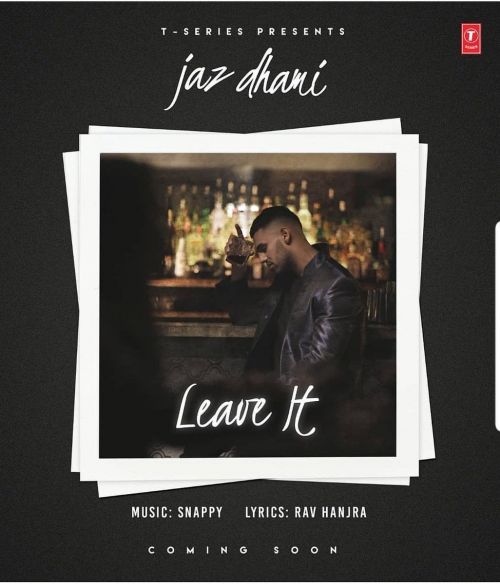 Leave It Jaz Dhami Mp3 Song Download