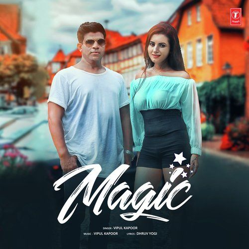 Magic Vipul Kapoor Mp3 Song Download