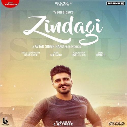 Zindagi Tyson Sidhu Mp3 Song Download